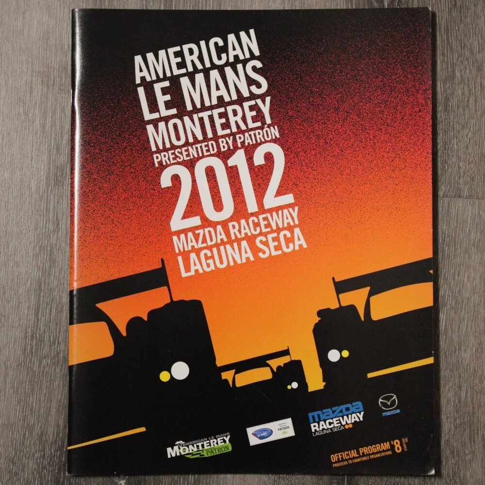 American Le Mans Petron 2012 Racing Program Mazda Raceway Laguna Seca ALMS